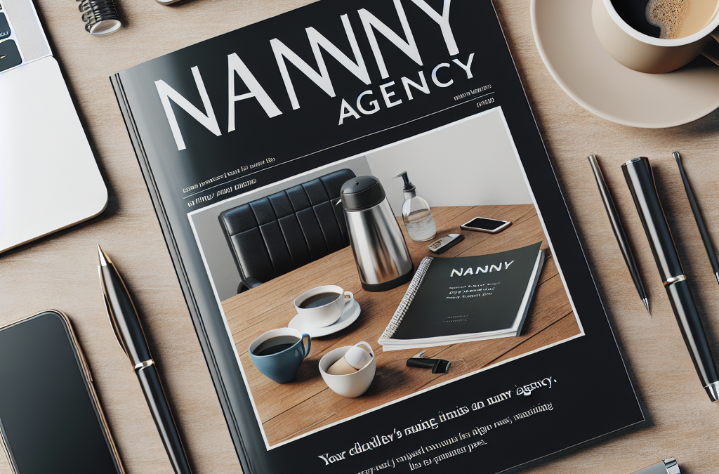 9 Proven Digital Marketing Strategies for Nanny Agency